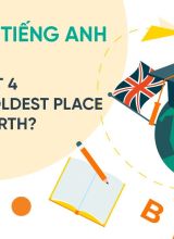 Unit 4 Whats the Coldest Place on Earth - Tiếng Anh 7  -  Hoc10